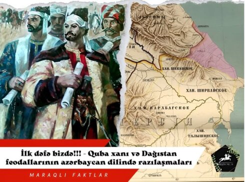 Cənubi Dağıstan hökmdarları Rusiya ilə sənədləşmə işlərini həm də Azərbaycan dilində aparırdılar.