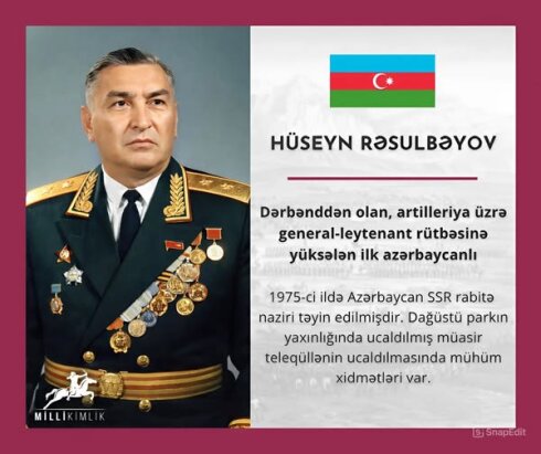 Dərbənddən olan, artilleriya üzrə general-leytenant rütbəsinə yüksələn ilk azərbaycanlı
