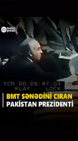 Prezident Zülfüqar Pakistanın nüvə silahına sahibliyini əngəlləyən Birləşmiş Millətlər Təşkilatının sənədini belə cırdı  VİDEO