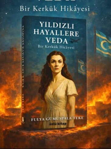 Yıldızlı Hayallere Veda, Bir Kerkük Hikayesi!