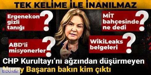 KILIÇDAROĞLU'NA DANIŞMANLIK YAPMIŞ NURAY BAŞARAN HAKKINDA YUNUS EMRE'NİN YAZDIKLARI