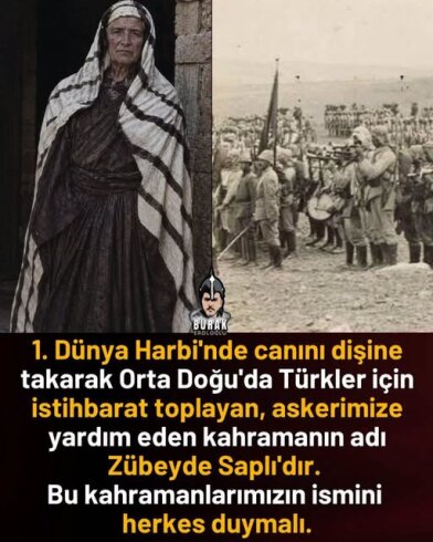 1.Dünya Harbi'nde canını dişine takarak Orta Doğu'da Türkler için istihbarat toplayan Zübeyde Saplı