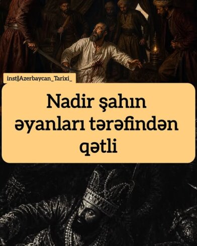 Nadir şah əyanları tərəfindən necə öldürüldü?