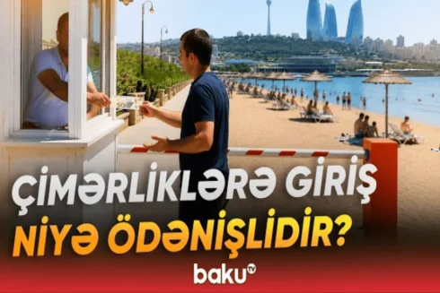 Azərbaycanda 90-a yaxın çimərlik var, cəmi yeddisi ödənişsizdir -