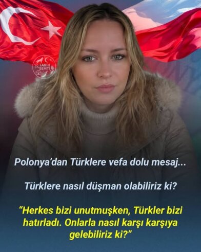 Polonya’dan Türklere uzanan vefa dolu sözler sosyal medyada dikkat çekti.